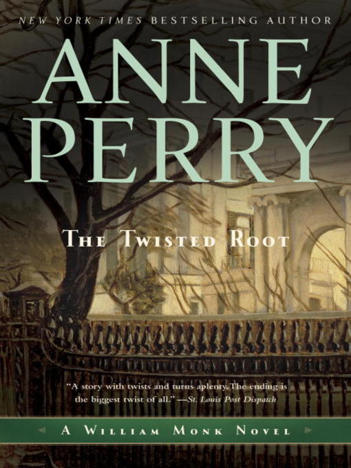 Title details for The Twisted Root by Anne Perry - Wait list
